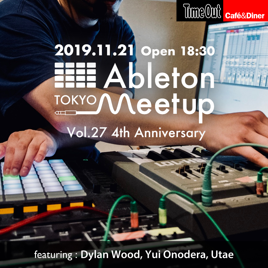 Ableton Meetup Tokyo Vol.27 4th Aniversary