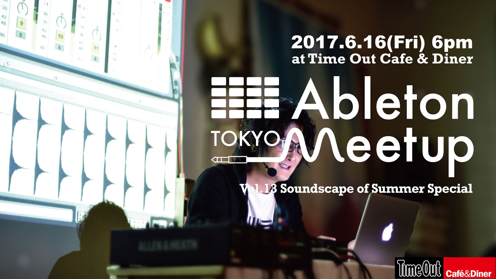 Ableton Meetup Tokyo Vol.13 Soundscape of Summer Special