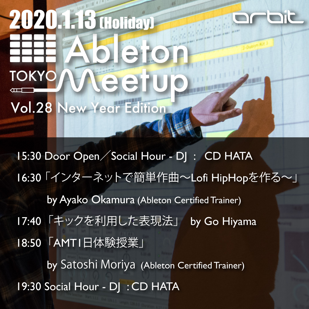 Tomorrow, Ableton Meetup Tokyo Vol.28!!!