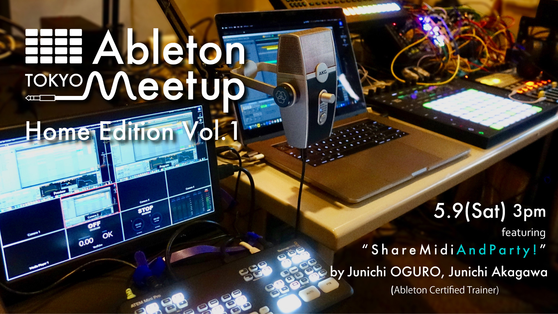 5.9 Ableton Meetup Tokyo Home Edition vol.1