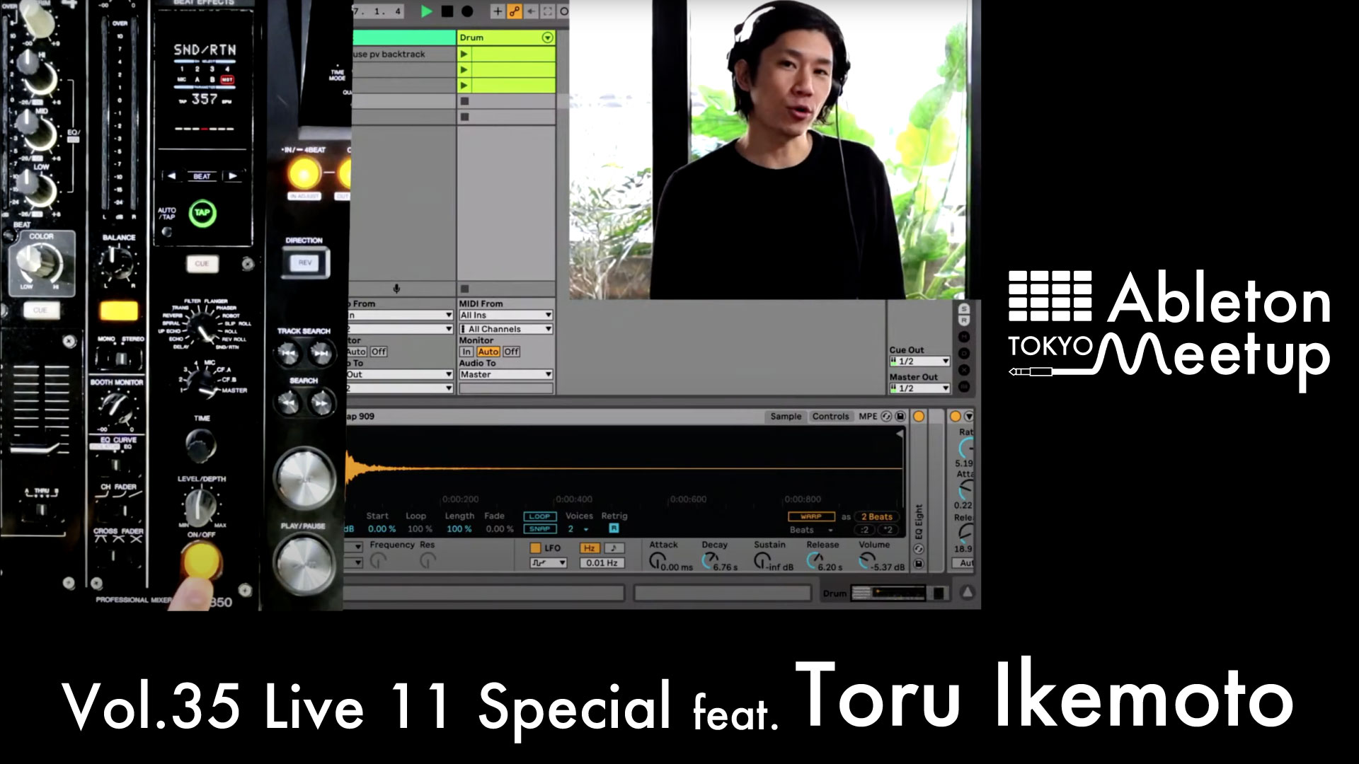 Movie：Ableton Meetup Tokyo Vol.35 Live 11 Special feat. Toru Ikemoto