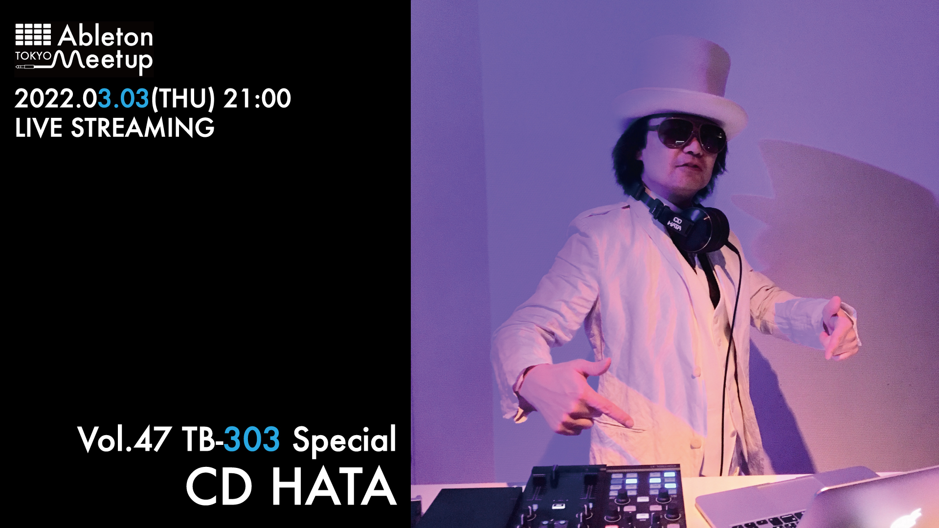 TB-303特集のAbleton Meetup Tokyoは明日の午後9時から！ #303day