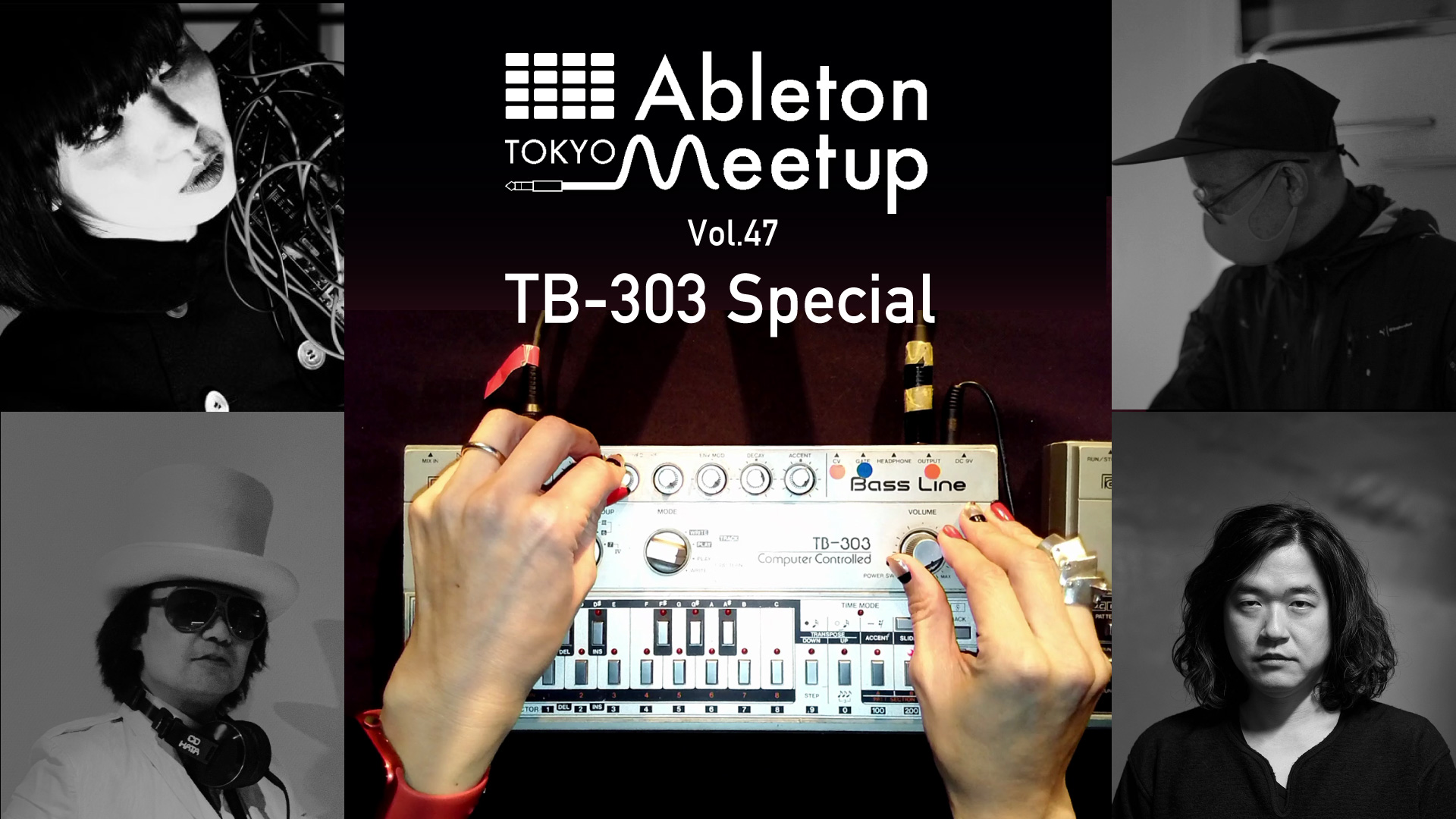 MOVIE | Ableton Meetup Tokyo Vol.47 TB-303 Special feat. galcid, Yebisu303, Koyas and CD HATA